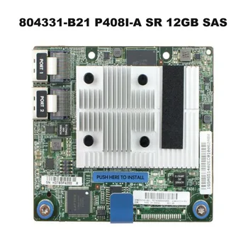 Originalus 804331-B21 Už HPE Smart Array P408I-A-SR 12 GB SAS 8 Vidaus juostas/2GB Cache Moudular Valdytojas 836260-001 804334-001