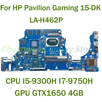 HP Pavilion Žaidimų 15-DK Nešiojamas plokštė LA-H462P su CPU I5-9300H I7-9750H GPU GTX1650 4GB 100% Testuotas, Pilnai Darbo